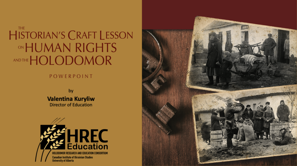 The Historian S Craft Lesson On The Holodomor HREC Education