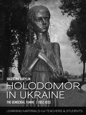 Resource for teachers and students about the Holodomor