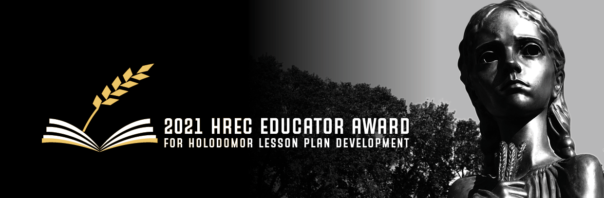 2021 HREC Educator Award for Holodomor Lesson Plan Development