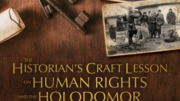 The Historian’s Craft Lesson on Human Rights and the Holodomor