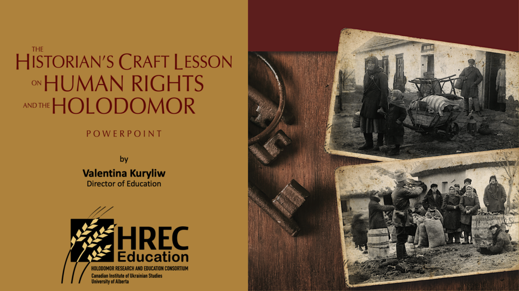The Historian's Craft Lesson on Human Rights and the Holodomor
