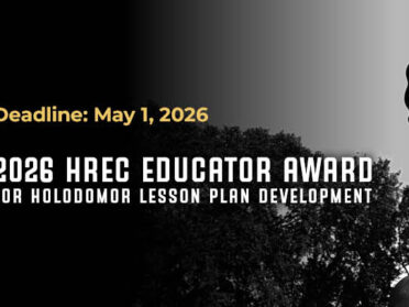2026 HREC Educator Award for Holodomor Lesson Plan Development